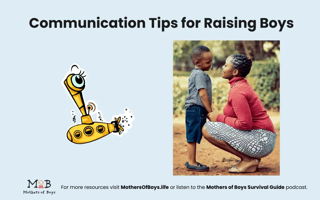 Communication Tips for Raising Boys