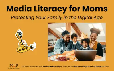 Media Literacy for Moms: Protecting Your Family in the Digital Age