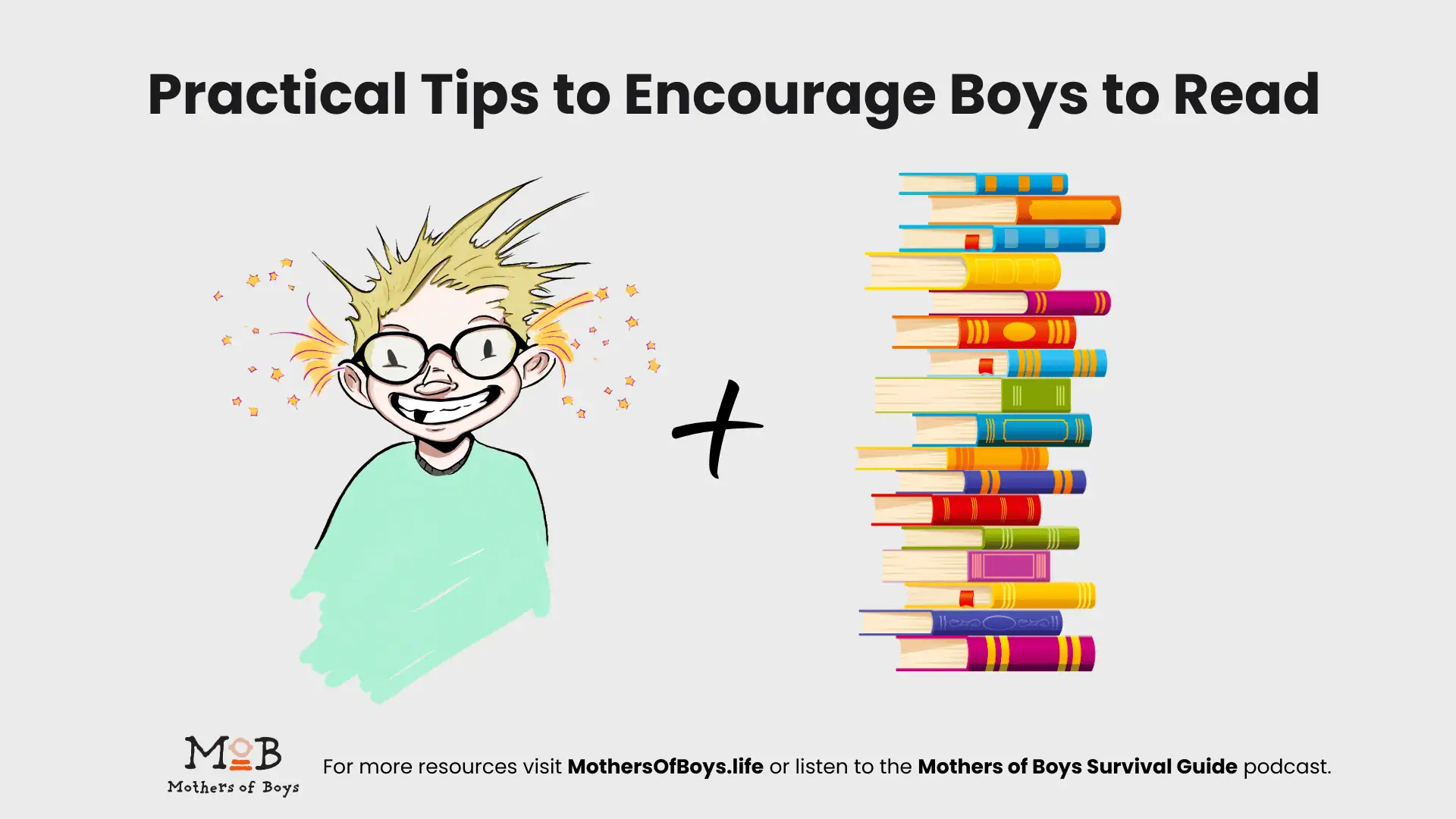 Practical Tips to Encourage Boys to Read